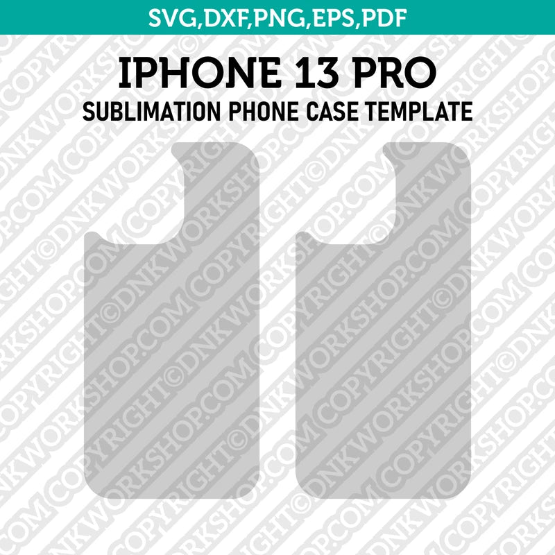 Iphone 13 Pro Sublimation Phone Case Template Svg Dxf Eps Png Pdf