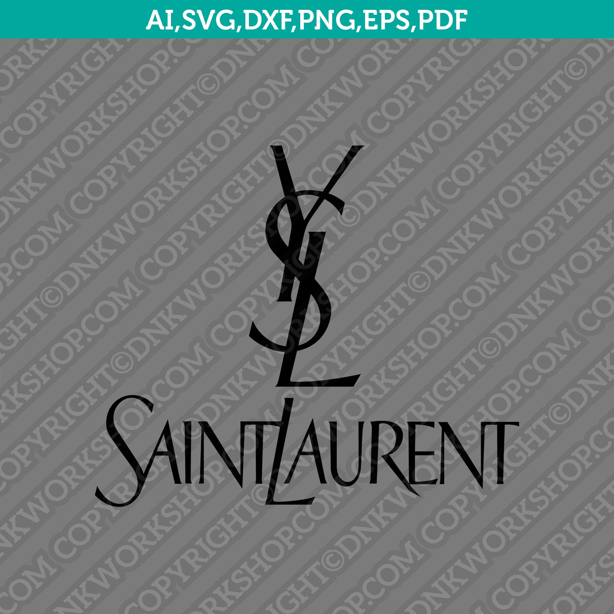 Saint Laurent Logo SVG | Luxury Fashion Brand Vector Cricut