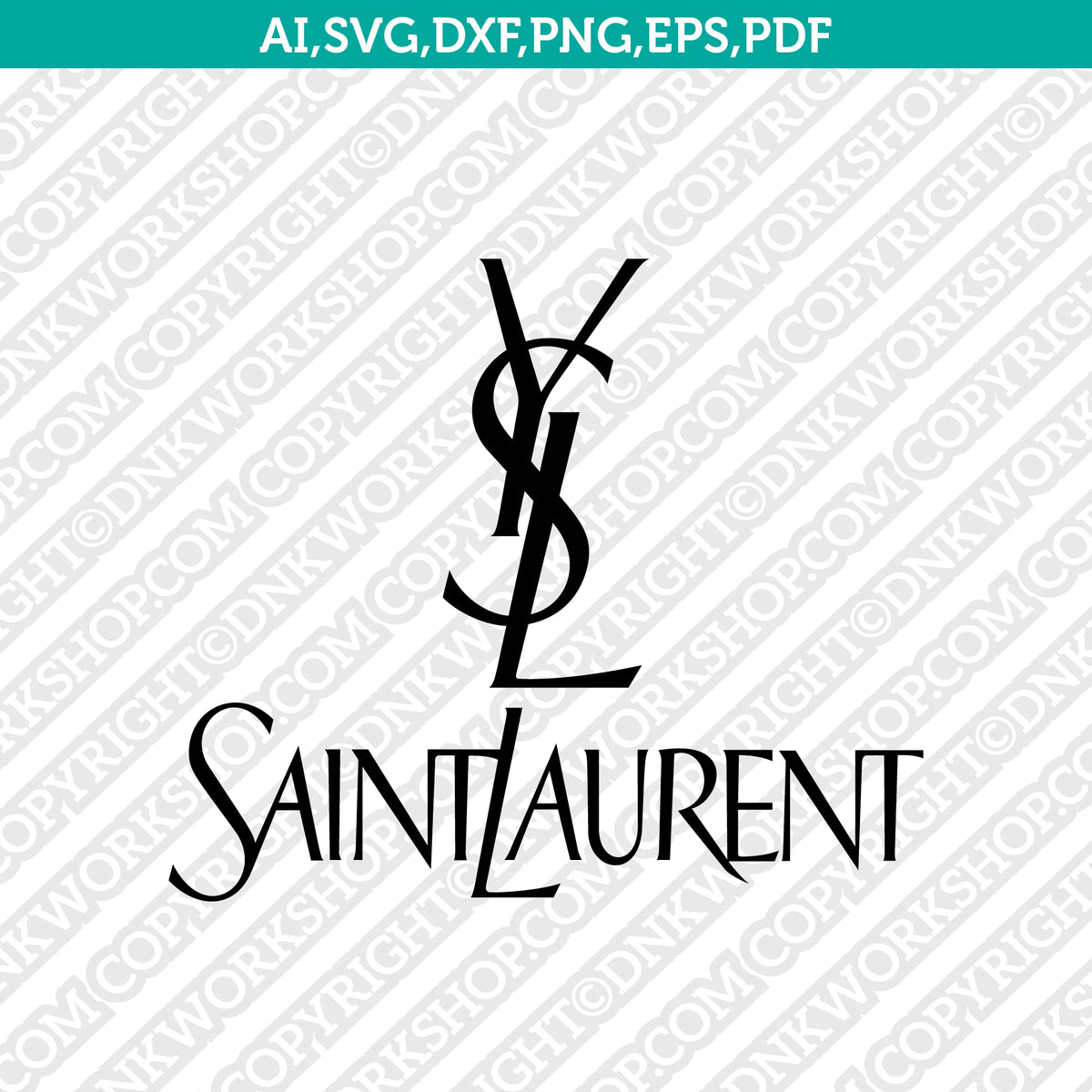 Saint Laurent Logo SVG | Luxury Fashion Brand Vector Cricut