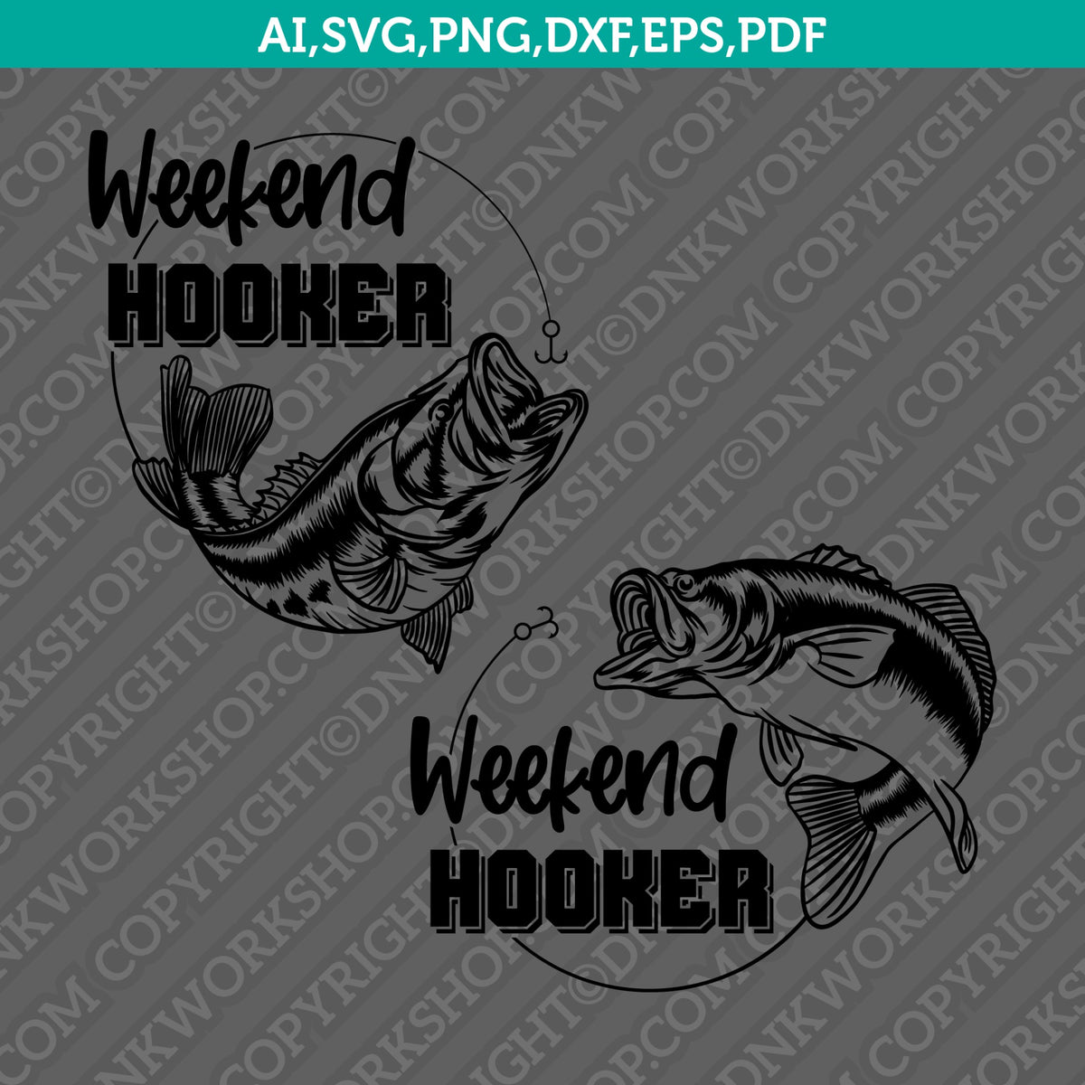 Fishing Wall Decal Vinyl Wall Sticker - Weekend Hooker Quote