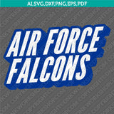 Air Force Falcons SVG Bundle | NCAA College Vector Cricut