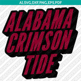 Alabama Crimson Tide SVG Bundle – NCAA College Vector Cricut