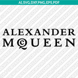 Alexander McQueen SVG – Luxury Fashion Vector Cricut