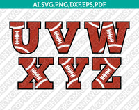 American Football Team Letters Font Alphabet Lettering Birthday Party SVG Vector Silhouette Cameo Cricut Cut File Clipart Png Dxf Eps