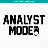 Analyst SVG T-Shirt Cut File Circut Silhouette Cameo Clipart Png Eps Dxf