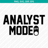 Analyst SVG T-Shirt Cut File Circut Silhouette Cameo Clipart Png Eps Dxf