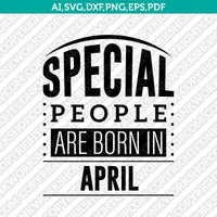 April Birthday SVG Cut File Clipart Cricut Png