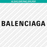 Balenciaga SVG Bundle | Luxury Fashion Logo & Pattern Vector Cricut