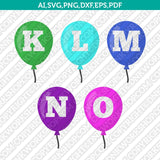 Balloons Letter Font Alphabet Lettering Birthday Party SVG Vector Silhouette Cameo Cricut Cut File