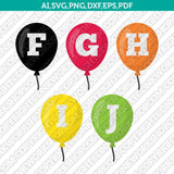 Balloons Letter Font Alphabet Lettering Birthday Party SVG Vector Silhouette Cameo Cricut Cut File