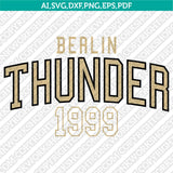 Berlin Thunder SVG Bundle | AFLE Football Logo Vector Cricut