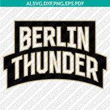 Berlin Thunder SVG Bundle | AFLE Football Logo Vector Cricut