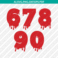Dripping Numbers Vector Bloody Blood Dripping Numbers SVG Vector Cricut Cut File Clipart ...