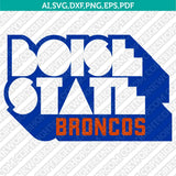 Boise State Broncos SVG Bundle | NCAA College Vector Cricut