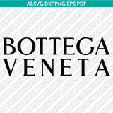 Bottega Veneta SVG | Luxury Fashion Logo & Pattern Vector Cricut