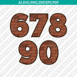 Brick Numbers SVG Vector Silhouette Cameo Cricut Cut File Clipart Png Dxf Eps
