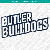 Butler Bulldogs SVG Bundle | NCAA College Vector Cricut