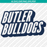 Butler Bulldogs SVG Bundle | NCAA College Vector Cricut