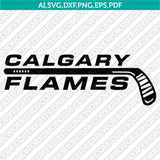 Calgary Flames Logo SVG | NHL Hockey Team Vector Cricut Silhouette