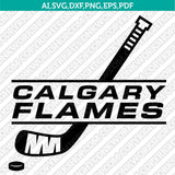 Calgary Flames Logo SVG | NHL Hockey Team Vector Cricut Silhouette