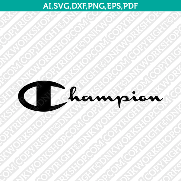 Champion Logo SVG Silhouette Cameo Cricut Cut File Vector Png Eps Dxf ...