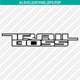 Chevrolet Silverado Trail Boss SVG Bundle – Truck Logo Vector Cricut