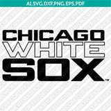 Chicago White Sox SVG Bundle – MLB Baseball Logo Vector Cricut