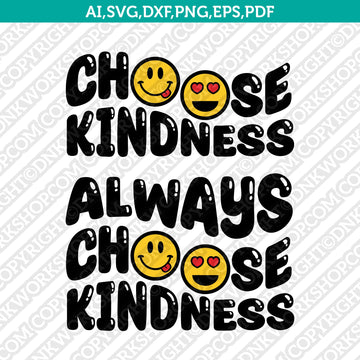 Choose Kindness SVG cut file