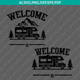 Class C Motorhome RV Welcome Campsite Sign SVG Cut File Cricut Vector Sticker Decal Silhouette Cameo Dxf PNG Eps