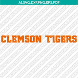 Clemson Tigers SVG Bundle | NCAA College Vector Cricut