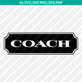 Coach Logo SVG Cut File Cricut Clipart Dxf Eps Png Silhouette Cameo