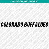 Colorado Buffaloes SVG Bundle | NCAA College Vector Cricut
