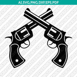 Crossed Guns Double Gun Cowboy Revolver Handgun Pistol Shooting SVG Cut File Cricut Vector Sticker Decal Silhouette Cameo Dxf PNG Eps