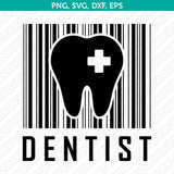 Dentist SVG T-Shirt Cut File Circut Silhouette Cameo Clipart Png Eps Dxf