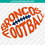 Denver Broncos SVG Bundle – NFL Football Logo Vector Files for Cricut