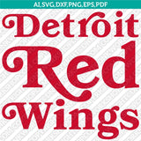 Detroit Red Wings SVG Logo Vector File for Cricut & Silhouette