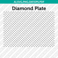 Diamond Plate Pattern SVG Cut File Vector Cricut Silhouette Cameo Clipart Png Dxf Eps
