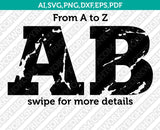 Distressed Grunge Letters Font Alphabet Lettering SVG Vector Silhouette Cameo Cricut Cut File Clipart Png Dxf Eps