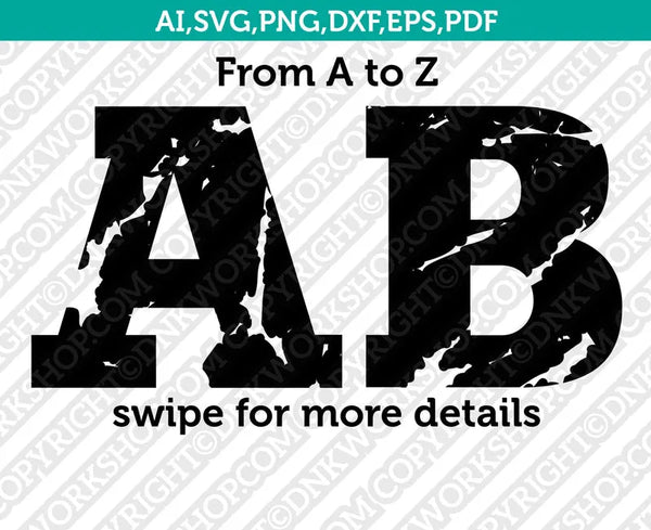 Distressed Grunge Letters Font Alphabet Lettering SVG Vector Silhouette Cameo Cricut Cut File Clipart Png Dxf Eps