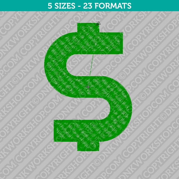 Dollar Symbol Currency Sign Embroidery Design - 5 Sizes  - INSTANT DOWNLOAD