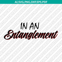 Entanglement Entangled SVG Cut File Vector Cricut Silhouette Cameo Clipart Png Dxf Eps
