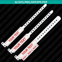 Entrance Bracelet Event Entry Wristbands Template SVG DXF Laser Cut File Cricut Vector PNG