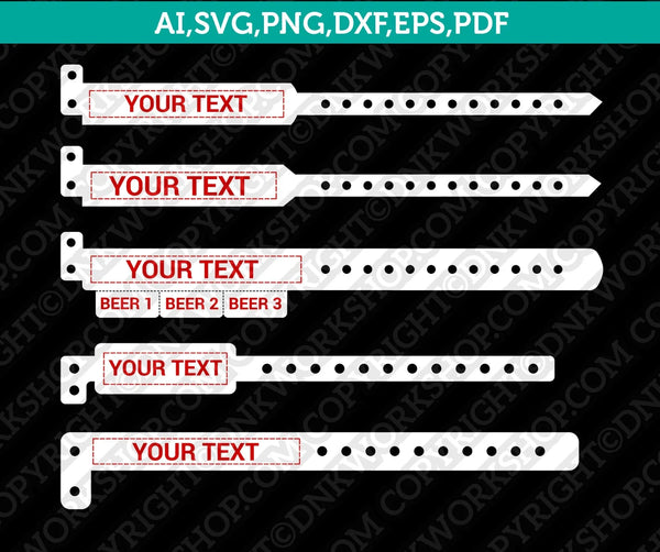 Entrance Bracelet Event Entry Wristbands Template SVG DXF Laser Cut File Cricut Vector PNG
