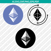 Ethereum Logo SVG Cryptocurrency Cricut CutFile Clipart Dxf Eps Png Silhouette Cameo