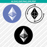 Ethereum Logo SVG Cryptocurrency Cricut CutFile Clipart Dxf Eps Png Silhouette Cameo