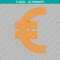 Euro Symbol Currency Sign Embroidery Design - 5 Sizes - INSTANT DOWNLOAD