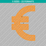 Euro Symbol Currency Sign Embroidery Design - 5 Sizes - INSTANT DOWNLOAD