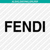 Fendi Logo SVG Cut File Cricut Clipart Dxf Eps Png Silhouette Cameo