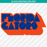 Florida Gators Logo SVG Bundle | NCAA College Vector Cricut