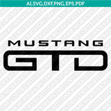 Ford Mustang GTD Logo SVG Bundle – Car Vector Cricut